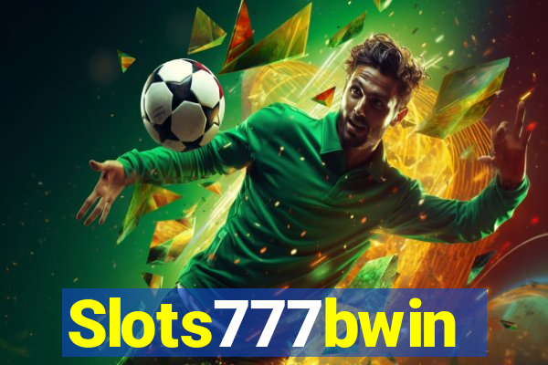 Slots777bwin