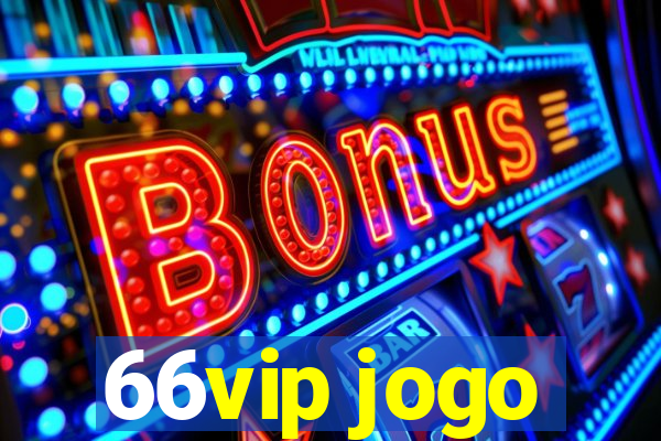 66vip jogo