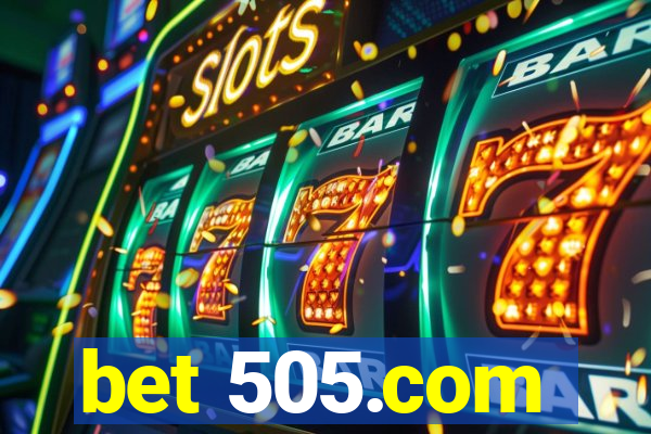 bet 505.com