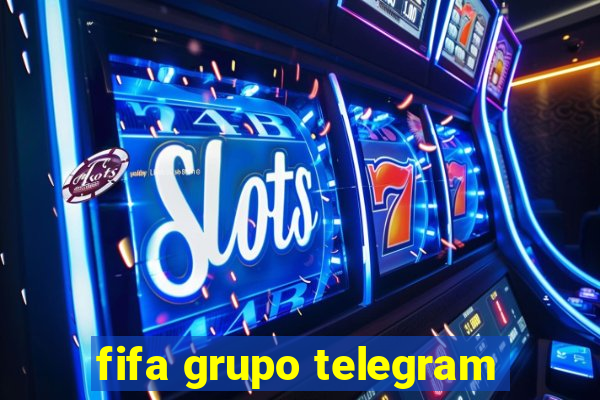 fifa grupo telegram