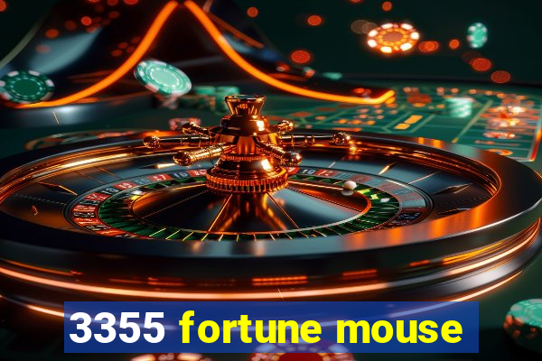 3355 fortune mouse