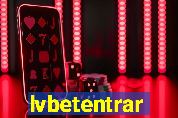 lvbetentrar