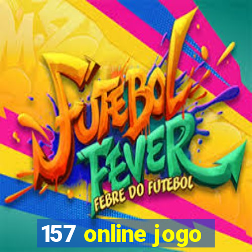 157 online jogo