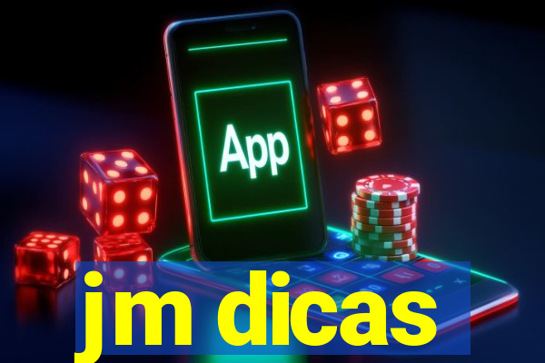 jm dicas