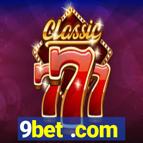 9bet .com