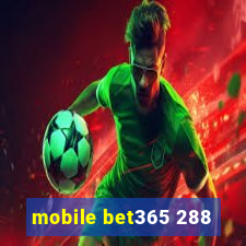 mobile bet365 288