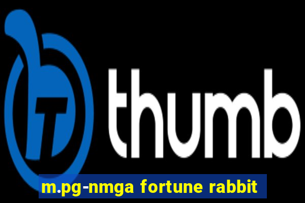 m.pg-nmga fortune rabbit