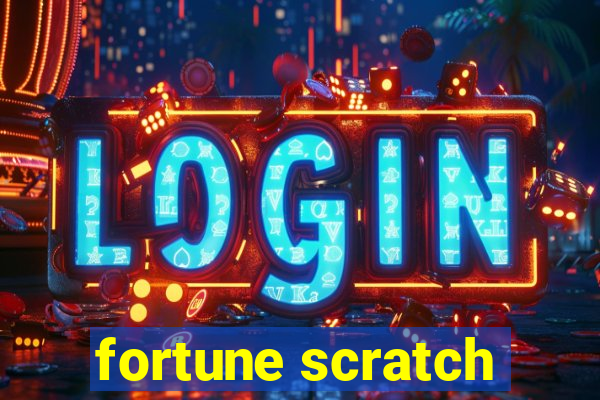 fortune scratch