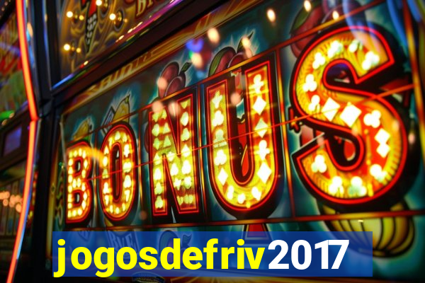 jogosdefriv2017