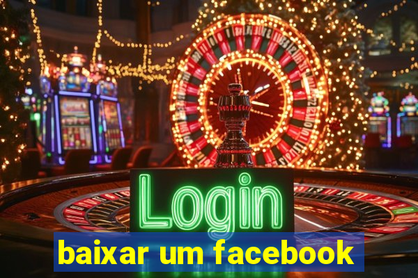 baixar um facebook