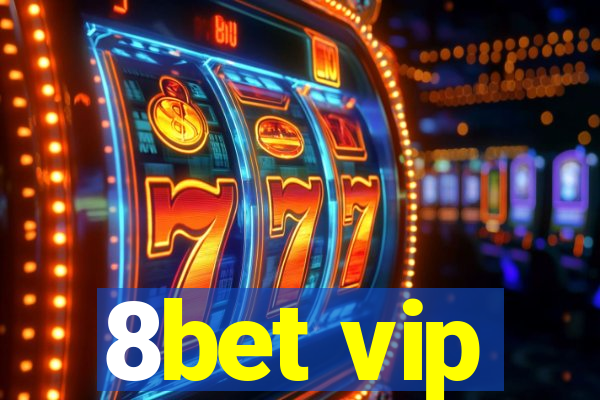 8bet vip