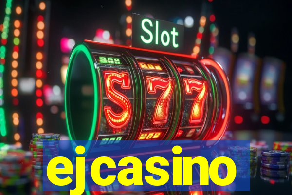 ejcasino