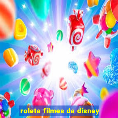 roleta filmes da disney