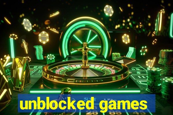 unblocked games