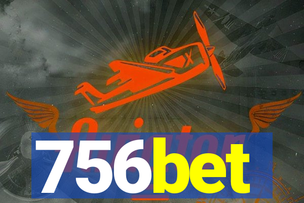 756bet