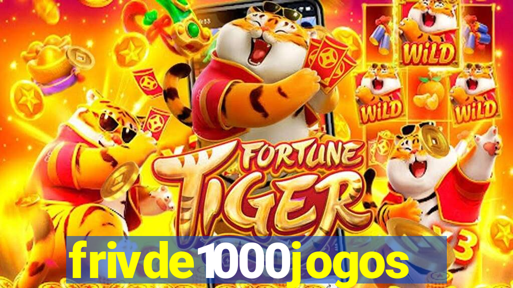 frivde1000jogos