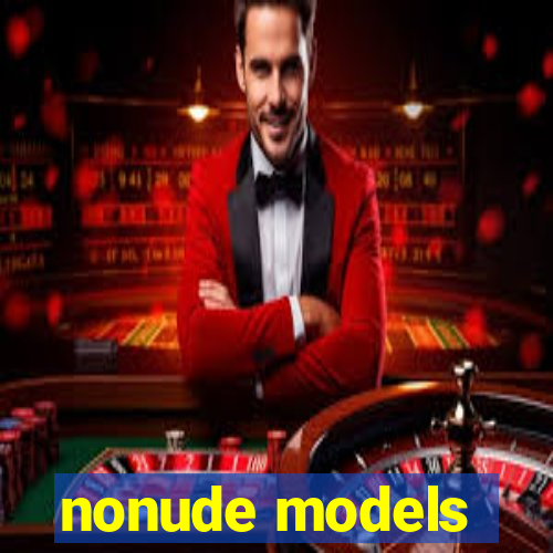 nonude models