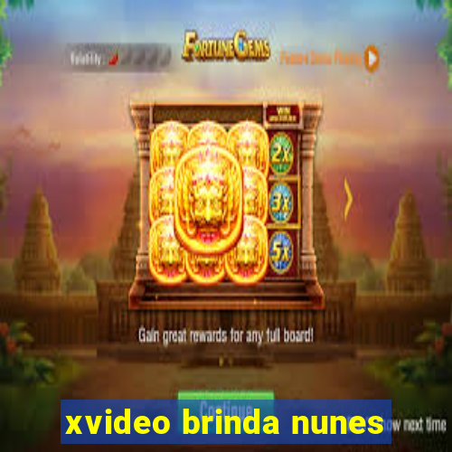 xvideo brinda nunes