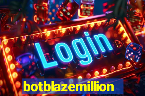 botblazemillion