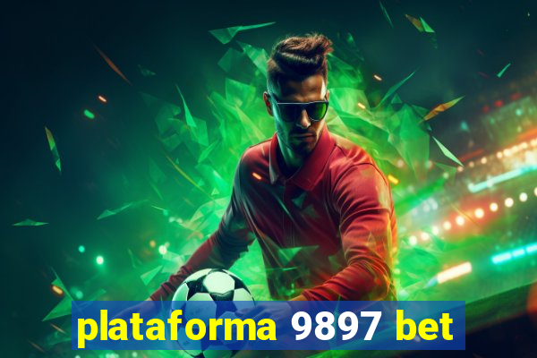 plataforma 9897 bet