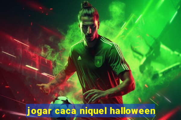 jogar caca niquel halloween