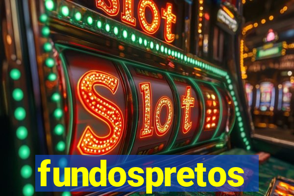 fundospretos