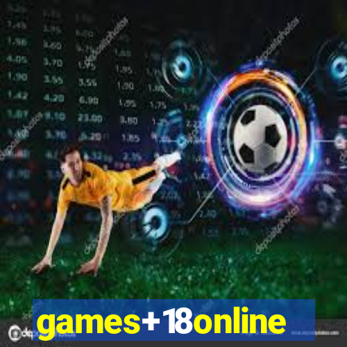 games+18online