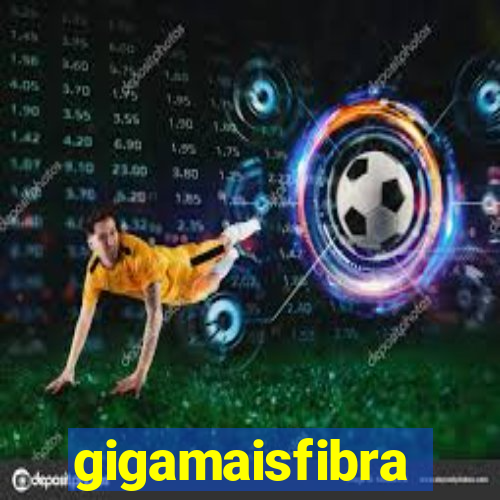 gigamaisfibra