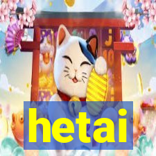 hetai