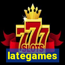 lategames