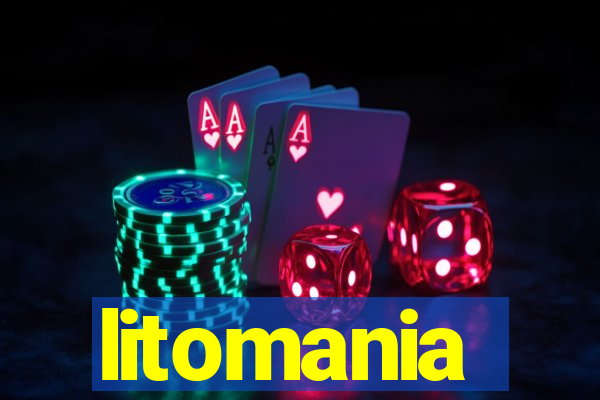 litomania