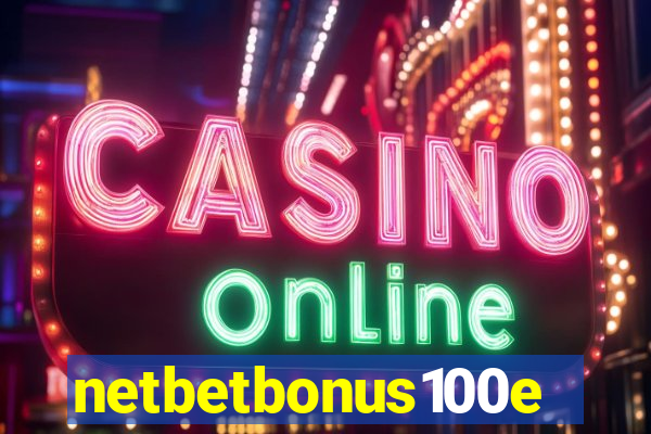 netbetbonus100e