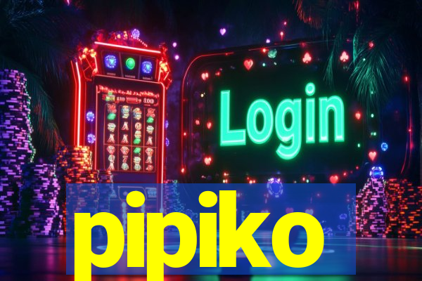 pipiko