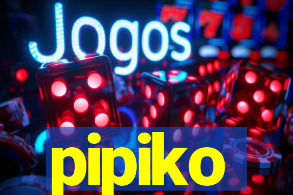 pipiko