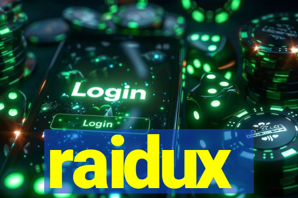 raidux