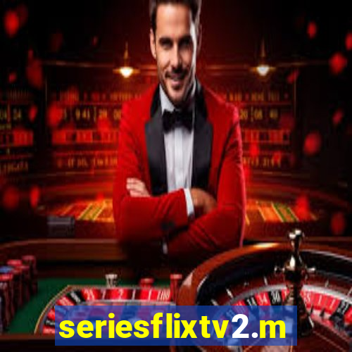 seriesflixtv2.me