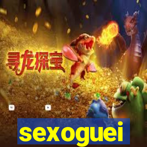 sexoguei