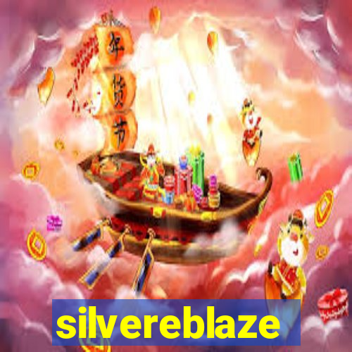 silvereblaze