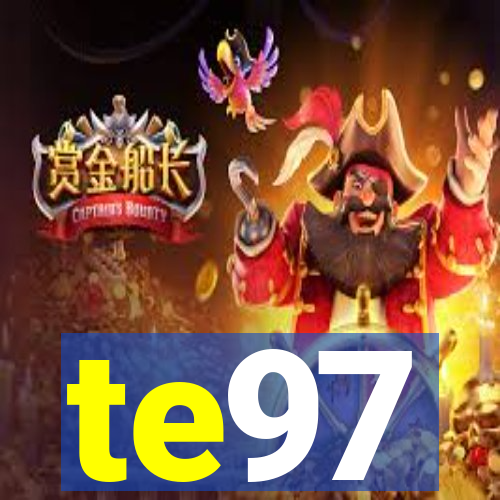 te97