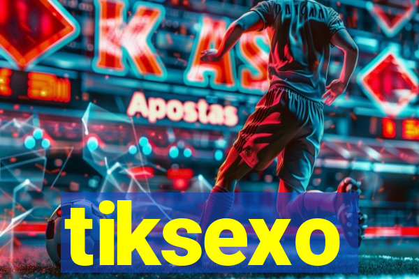 tiksexo