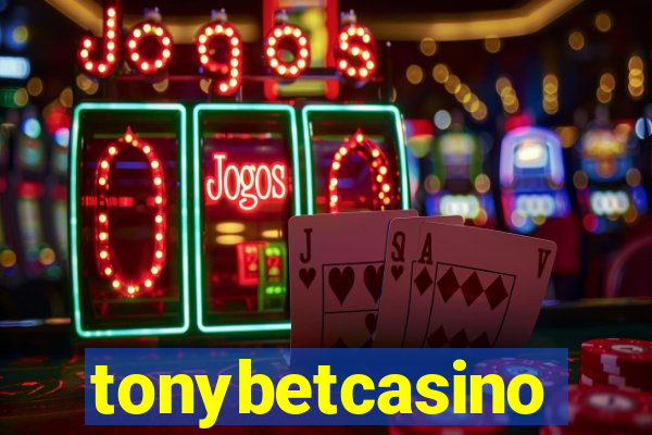 tonybetcasino