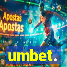 umbet.