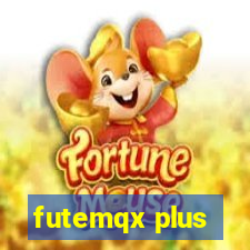 futemqx plus