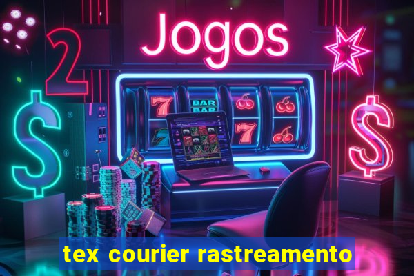 tex courier rastreamento