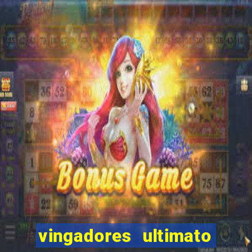 vingadores ultimato dublado download