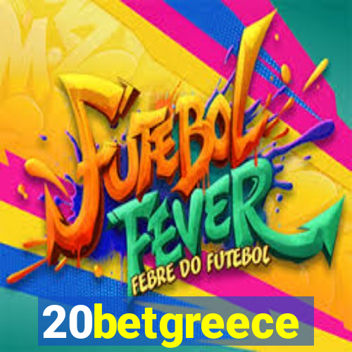 20betgreece