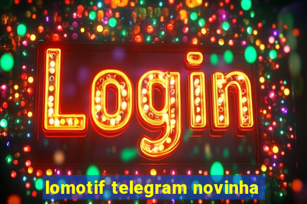 lomotif telegram novinha