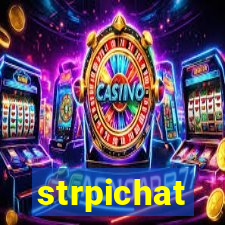 strpichat