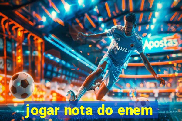 jogar nota do enem