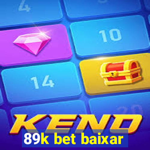 89k bet baixar